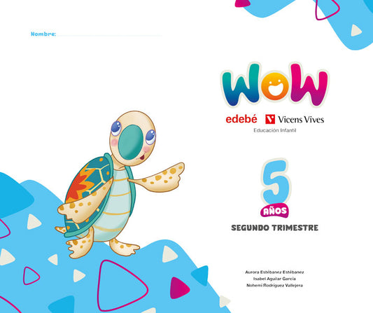 Proyecto WOW 5 años carpeta 2 trimestre