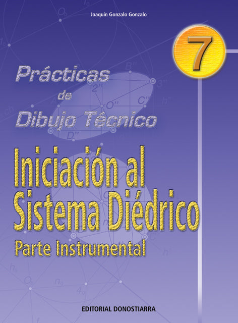 P.D.T. NÚM. 7: Iniciació al sistema dièdric. Part instrumental.