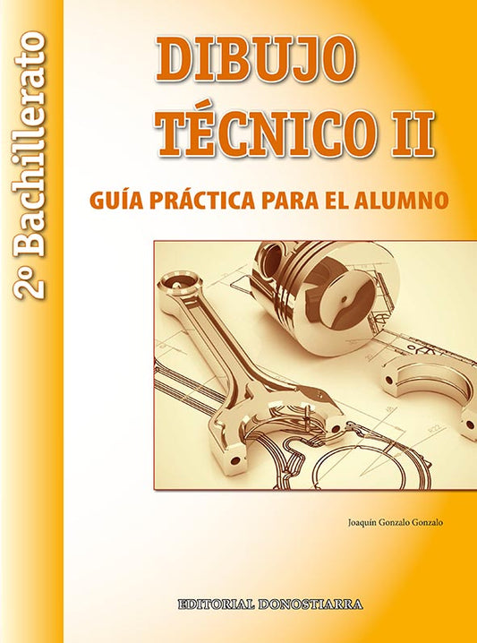 dibujo-tecnico-ii-2º-bachillerato-guia-practica-para-el-alumno