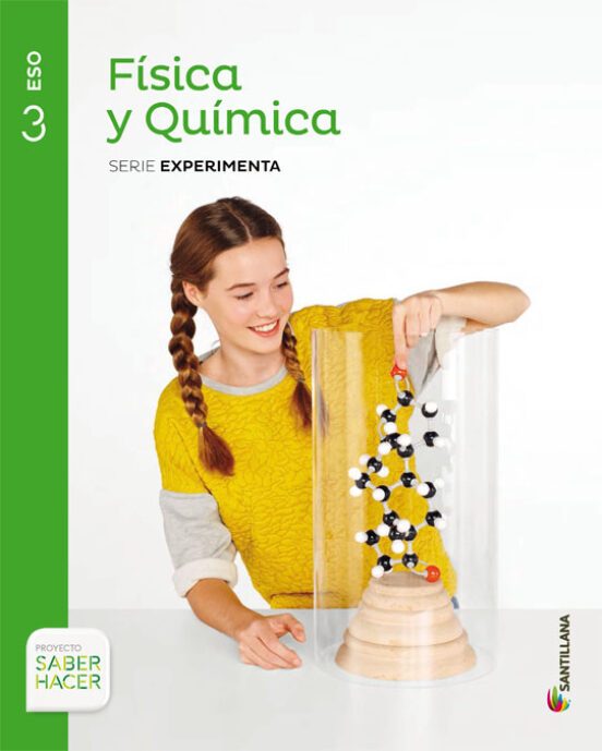 FISICA Y QUIMICA 3º ESO SERIE EXPERIMENTA - SABER HACER (9788414102794)