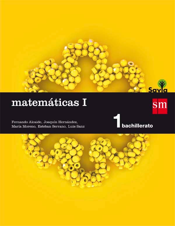 Matemáticas I. 1 Bachillerato. Savia
