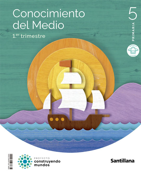 CONOCIMIENTO DEL MEDIO MOCHILA LIGERA 5 PRIMARIA CONSTRUYENDO MUNDOS