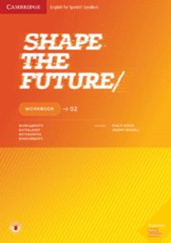 SHAPE THE FUTURE LEVEL 2 WORKBOOK