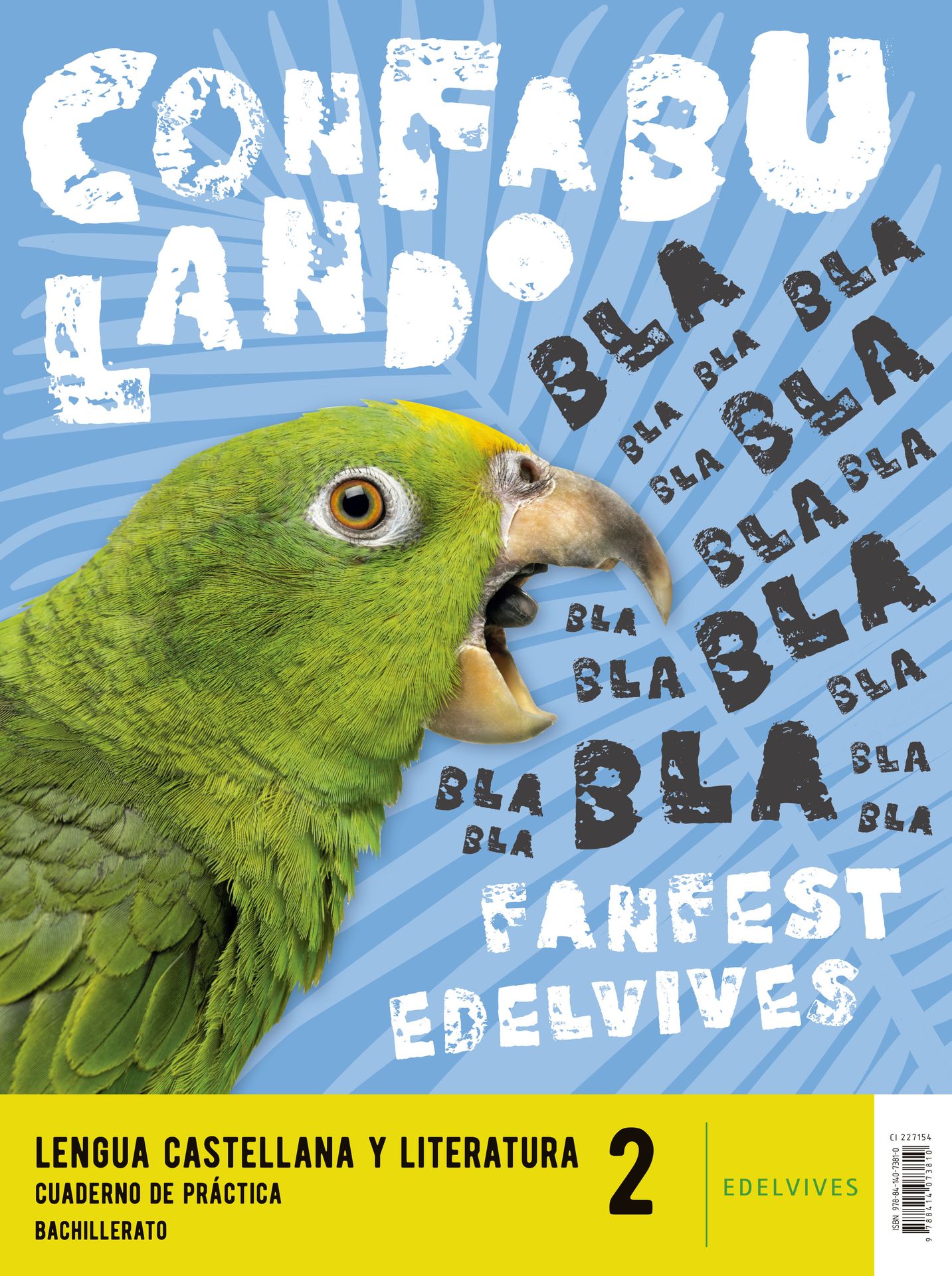 Proyecto: Fanfest 2026. Lengua Castellana y Literatura 2 Bachillerato. Libro del alumno + Cuaderno de práctica