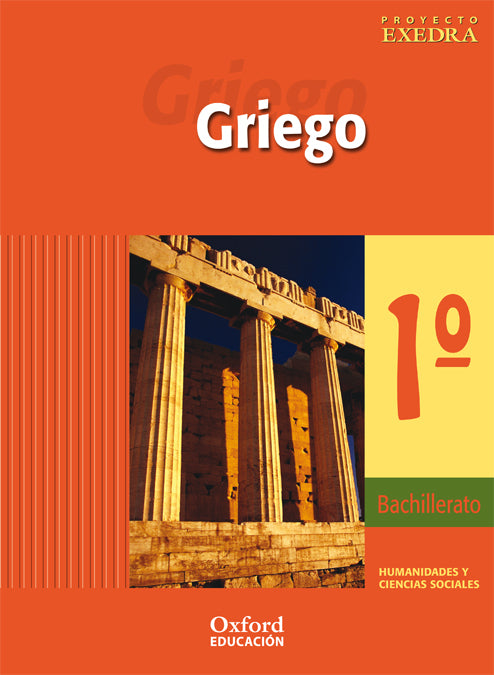 Griego 1.º Bachillerato Exedra. Libro del alumno