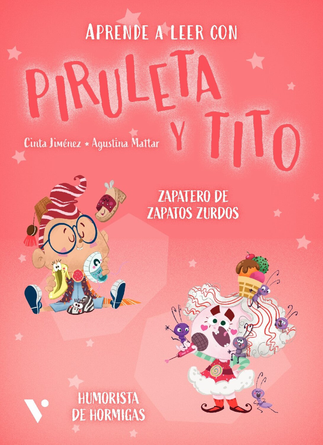 Piruleta y Tito 9. Zapatero de zapatos zurdos. Humorista de hormigas