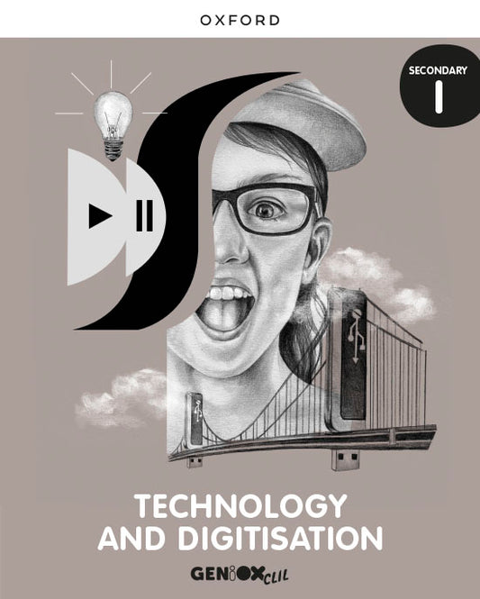 Technology & Digitisation I ESO. Student's book. GENiOX