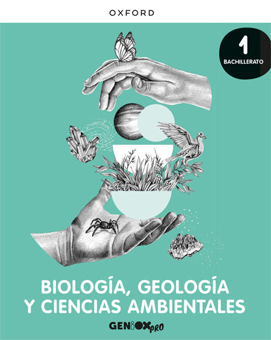 Biología, Geología y CC. Ambientales 1º Bachillerato. Libro del estudiante. GENiOX PRO