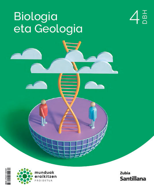 BIOLOGIA ETA GEOLOGIA 4 DBH MUNDUAK ERAIKITZEN Nuevo