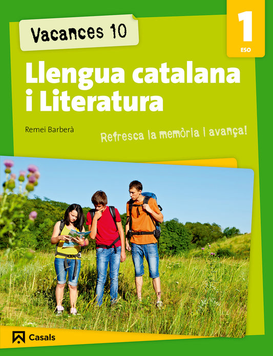 Vacances 10. Llengua catalana i Literatura 1 ESO