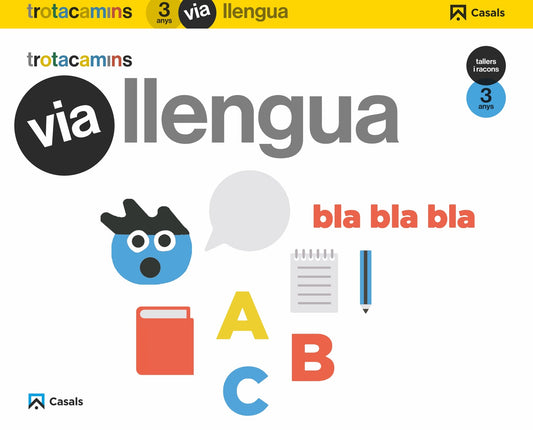 Via Llengua 3 anys Tallers i Racons Trotacamins