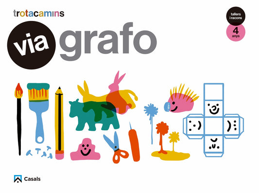 Via Grafo 4 anys Tallers i Racons Trotacamins