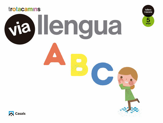 Via Llengua 5 anys Tallers i Racons Trotacamins