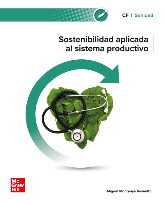 Sostenibilidad aplicada al sistema productivo. Sanidad