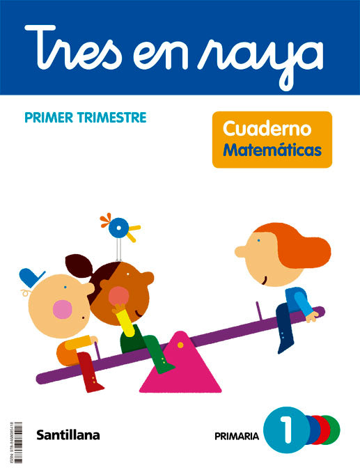 TRES EN RAYA CUADERNO MATEMATICAS 1 PRIMARIA 1 TRIM