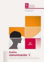 Ámbito Comunicación I Lengua castellana y Literatura. Educación Secundaria para Adultos Nuevo
