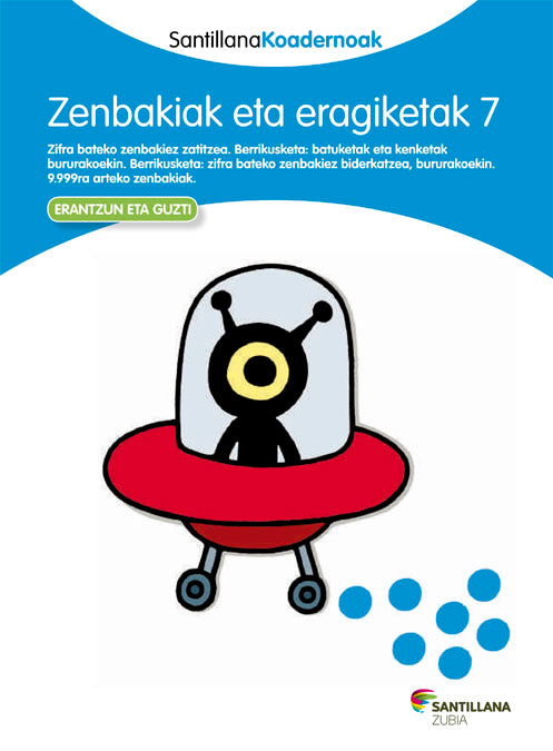 ZENBAKIAK ETA ERAGIKETAK 7 SANTILLANA KOADERNOAK Nuevo