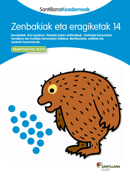 ZENBAKIAK ETA ERAGIKETAK 14 SANTILLANA KOADERNOAK Nuevo