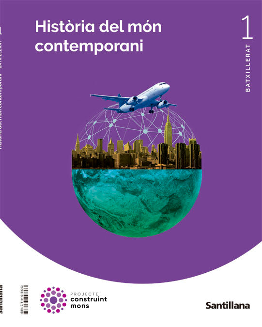 HISTORIA DEL MON CONTEMPORANI 1 BTX CONSTRUINT MONS
