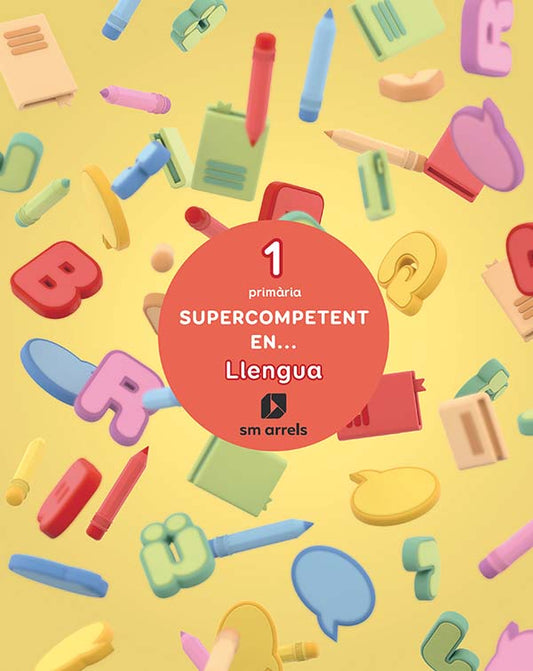 Supercompetent en...LLengua. 1 Primària. Arrels