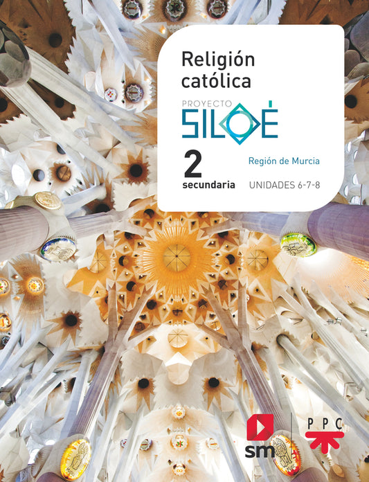 Religión católica. 2 ESO. Siloé. Murcia