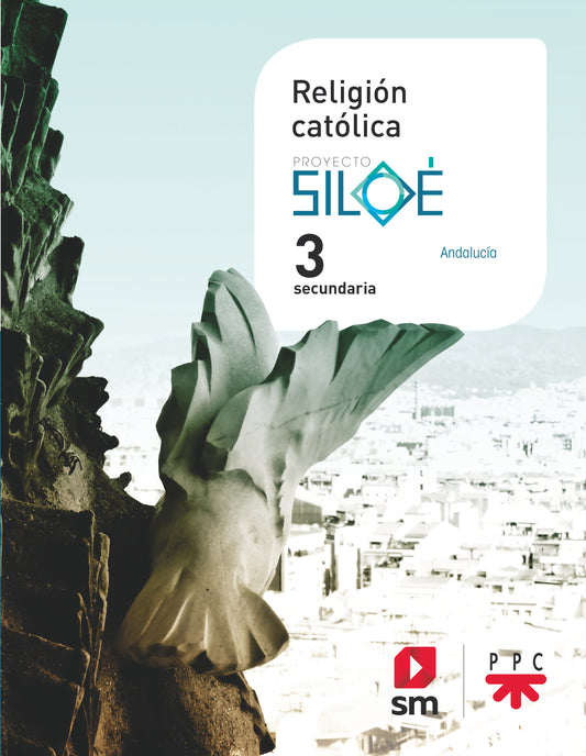 Religión católica. 3 ESO. Siloé. Andalucía
