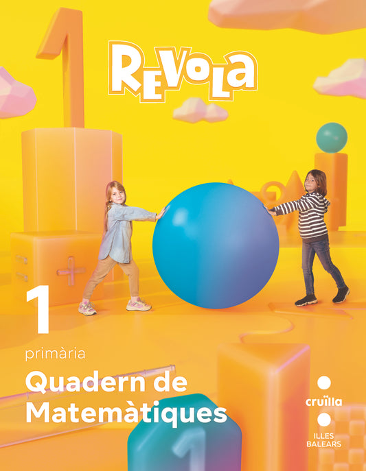 Quadern Matemàtiques. 1 Primària. Revola. Illes Balears