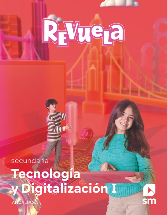 Tecnología y Digitalización I. Secundaria. Revuela. Andalucía