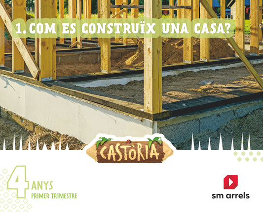 Àrees integrades. 4 Anys. 1 trimestre. Castoria. Arrels