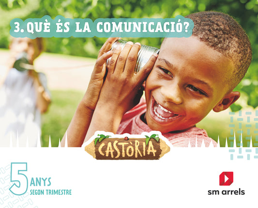 Àrees integrades. 5 Anys. 2 Trimestre. Castoria. Arrels