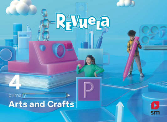 Arts and Crafts. 4 Primary. Revuela