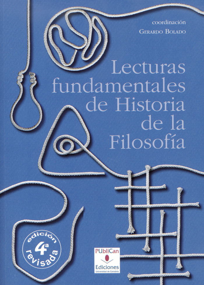 Lecturas fundamentales de Historia de la Filosofía (4ª ed.)
