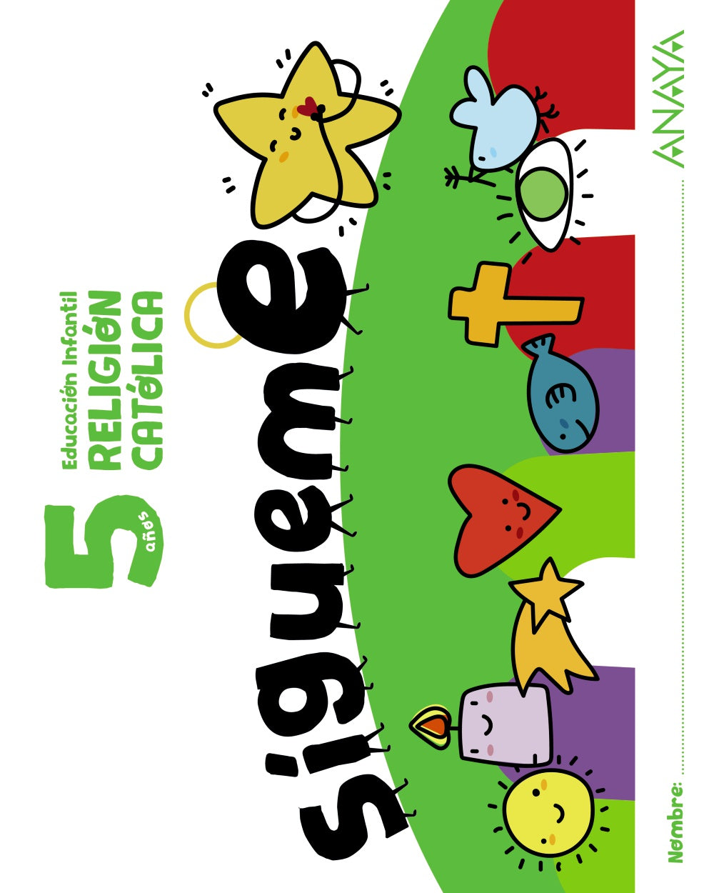 ¡Sígueme!. Religión católica. 5 años
