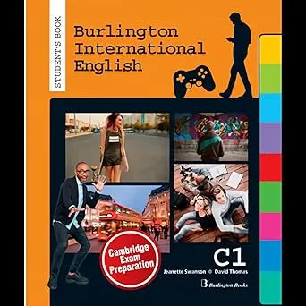 BURLINGTON INTERNATIONAL ENGLISH C1 STUDENT BOOK