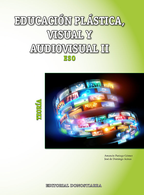 Educación Plástica, Visual y Audiovisual II - Teoría