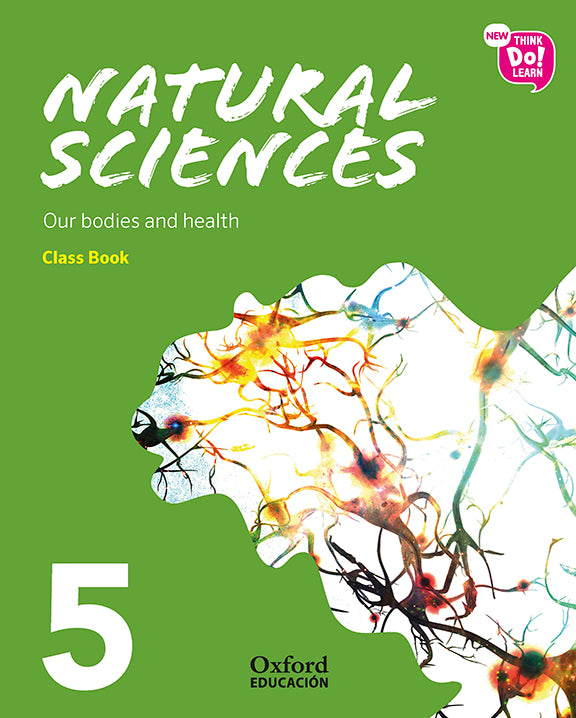 New Think Do Learn Natural Sciences 5. Class Book Module 2. Our bodies and health