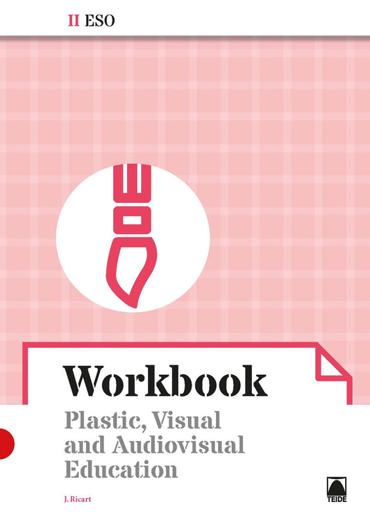 workbook-plastic-visual-and-audiovisual-education-ii-eso
