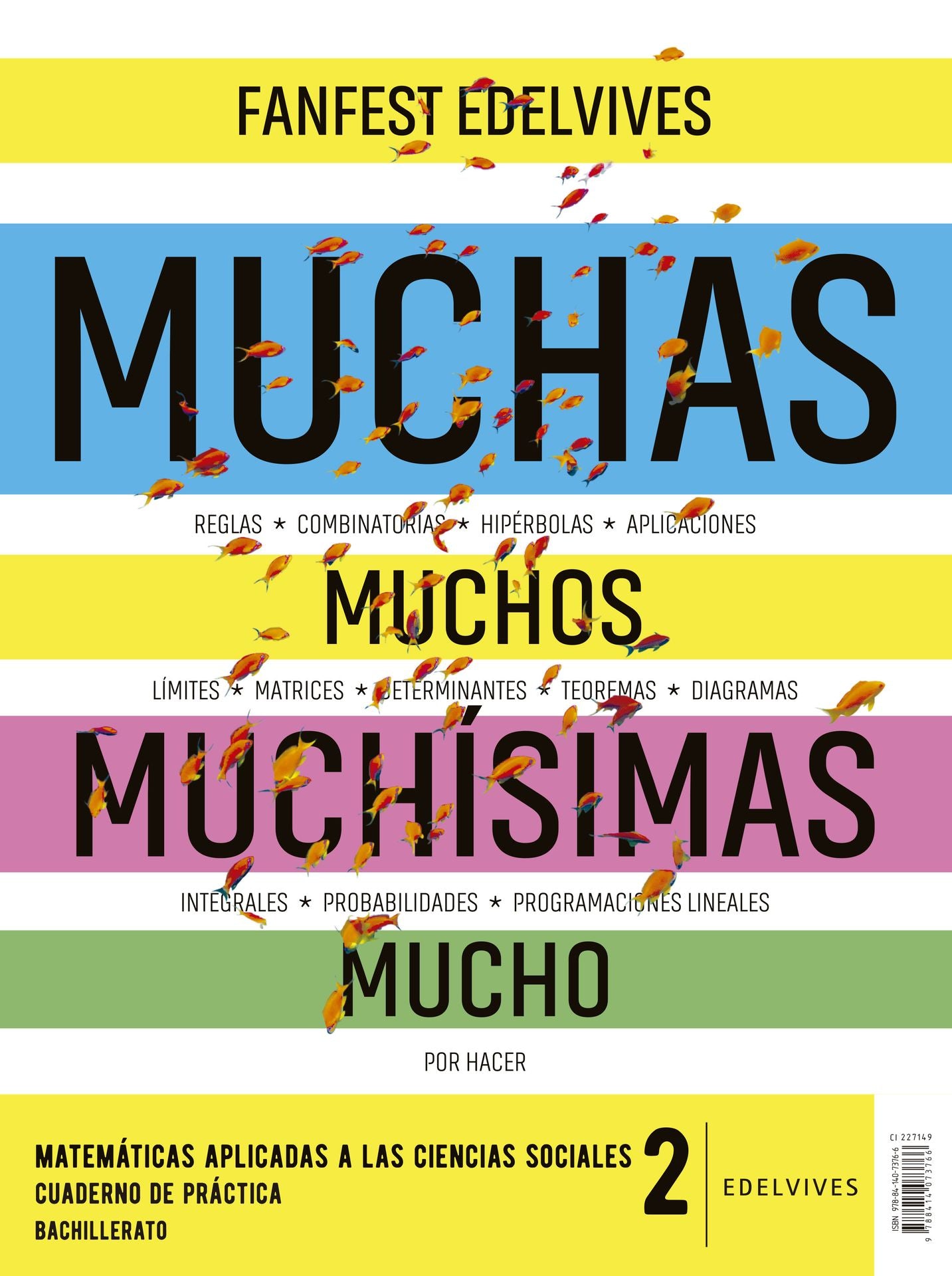 Proyecto: Fanfest 2026. Matemáticas aplicadas a las Ciencias Sociales 2 Bachillerato. Libro del alumno + Cuaderno de práctica