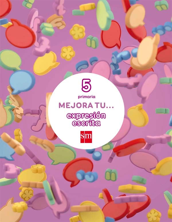 Mejora tu... expresión escrita. 5 Primaria
