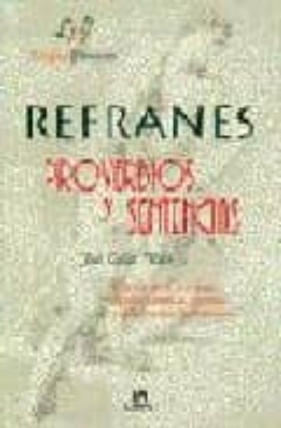 REFRANES, PROVERBIOS Y SENTENCIAS