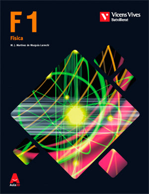 F 1 (FISICA) 1ER BATXILLERAT AULA 3D