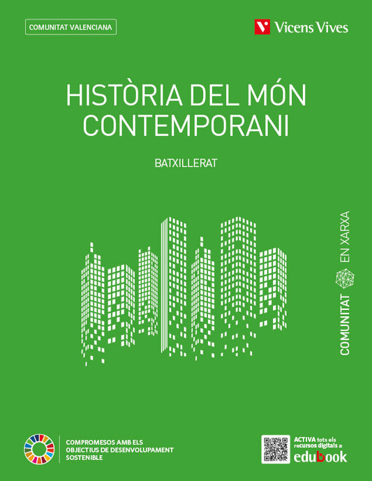 Història del Món Contemporani 1 Comunitat Valenciana (Comunitat en Xarxa)