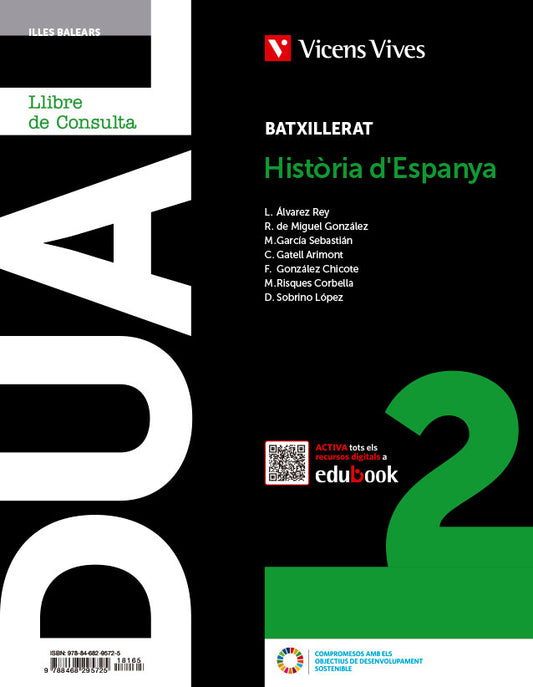 Dual 2. Història d' Espanya. Illes Balears. Llibre i activitats amb projecte Digital