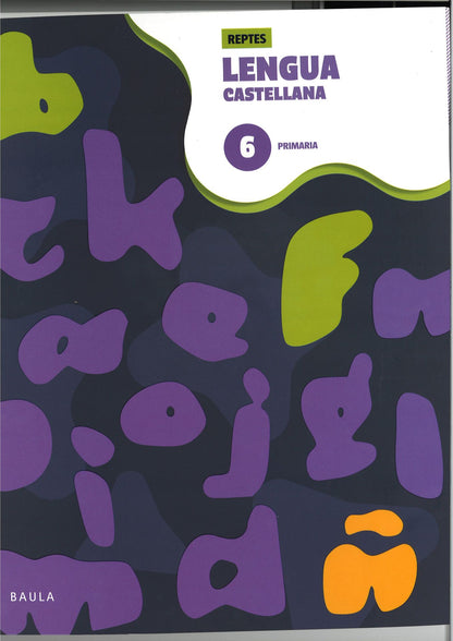 Cuaderno de Lengua castellana 6 Primaria - Reptes