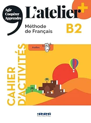 BACH 2 - L'atelier plus B2 cahier