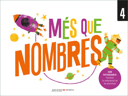 Més que nombres 4 - Amb pictogrames! Faciliten la comprensió de les activitats