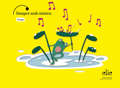 Projecte Clic - 3 anys : Sempre amb música