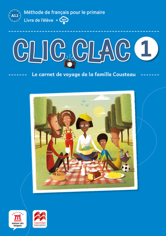 Clic Clac 1 Éd. Macmillan Livre de l'élève