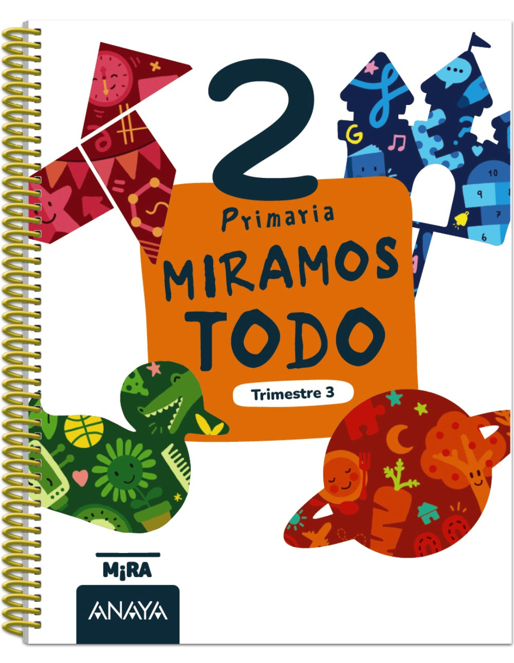 Miramos todo 2. Tercer trimestre