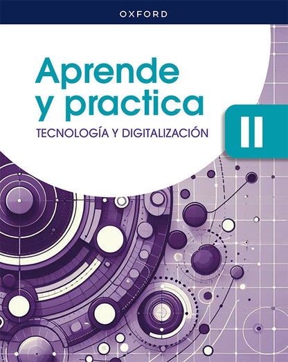 Tecnología y Digitalización II ESO. Aprende y Practica